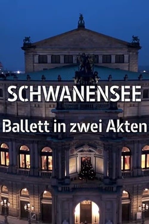 Peter Tschaikowsky: Schwanensee - Semperoper Dresden