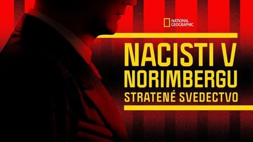 Nazis at Nuremberg: The Lost Testimony