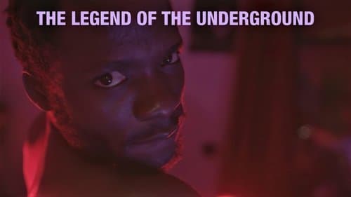The Legend of the Underground