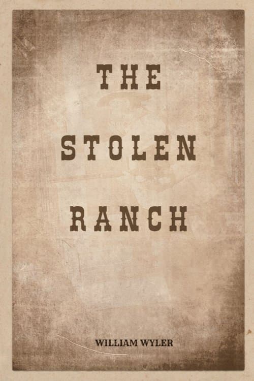 The Stolen Ranch
