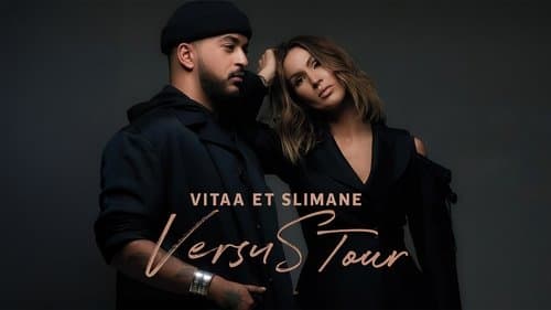 Vitaa & Slimane : VersuS Tour, le concert événement