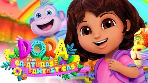 Dora and the Fantastical Creatures
