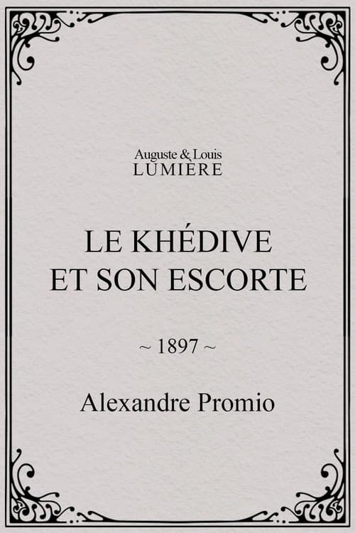 Le khédive et son escorte