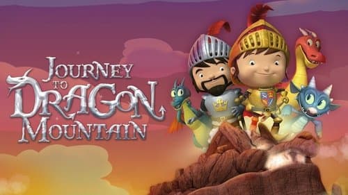 Mike the Knight: Journey to Dragon Mountain