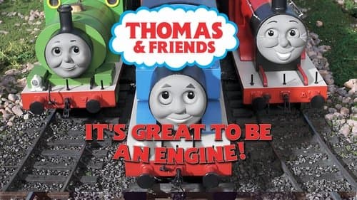 Thomas & Friends: It's Great to Be an Engine!