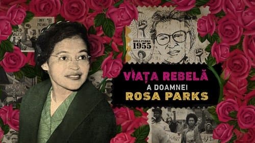 The Rebellious Life of Mrs. Rosa Parks