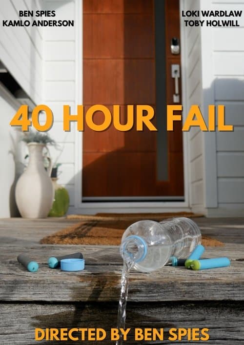 40 Hour Fail