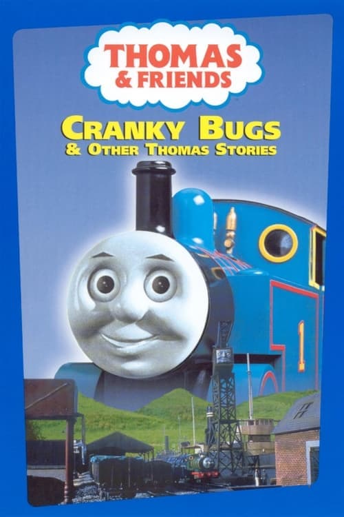 Thomas & Friends: Cranky Bugs