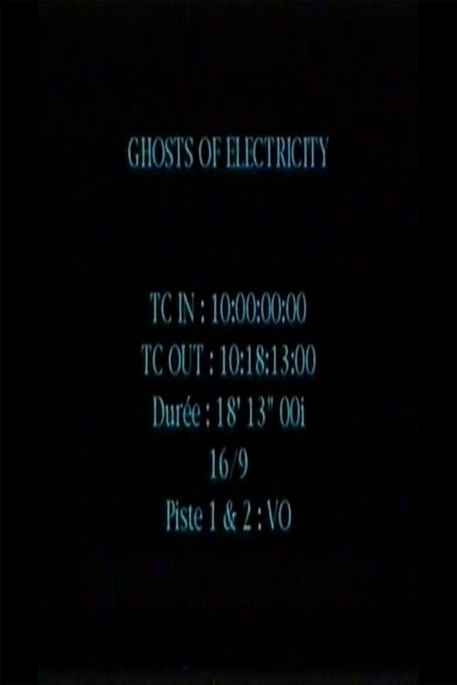 The Ghosts of Electricity
