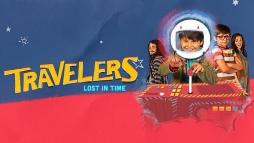 Travelers: Lost in Time