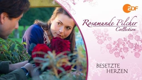 Rosamunde Pilcher: Besetzte Herzen