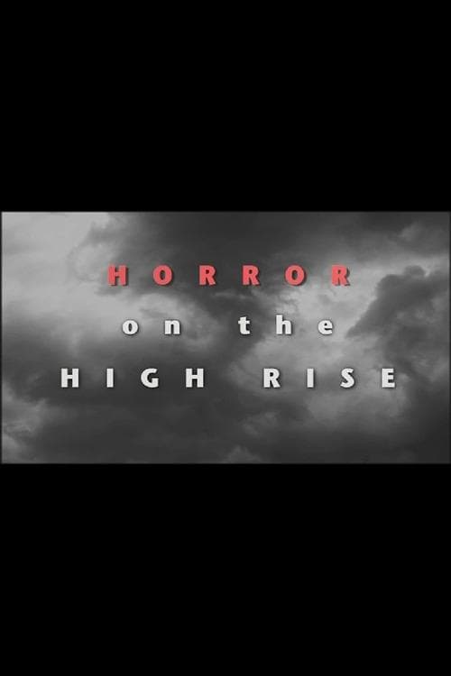 Horror on the High Rise
