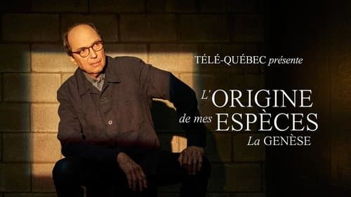 L’origine de mes espèces, la genèse