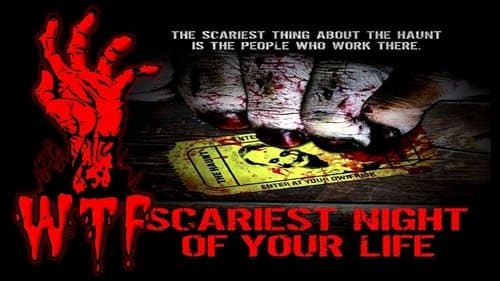 Scariest Night of Your Life