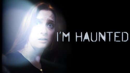 I'm Haunted