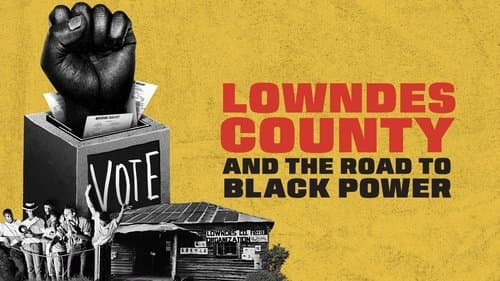 Lowndes County and the Road to Black Power
