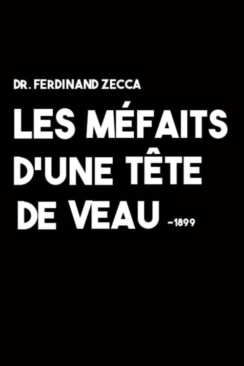 Les méfaits d'une tête de veau