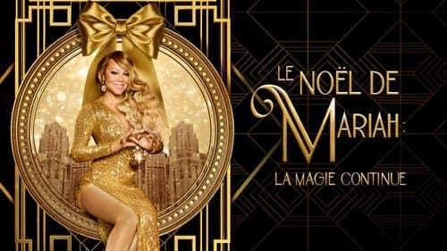 Mariah's Christmas: The Magic Continues