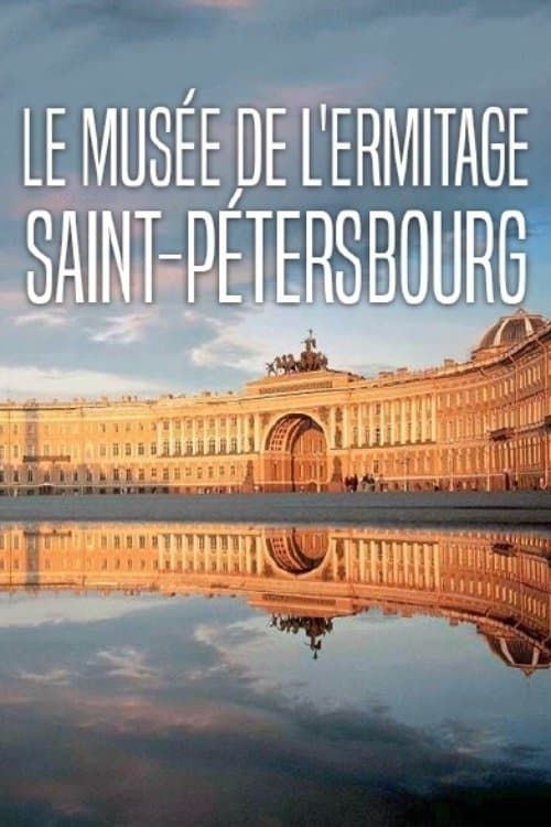 Le musée de l'Ermitage Saint-Pétersbourg