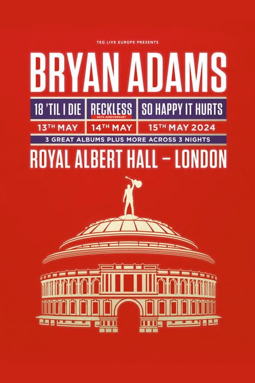 Bryan Adams - Live At The Royal Albert Hall 2024