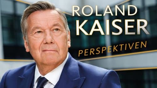 Roland Kaiser - vom Findelkind zum Superstar