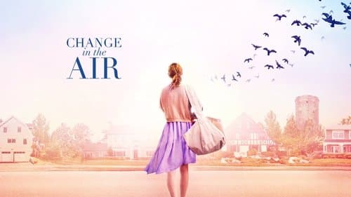 Change in the Air