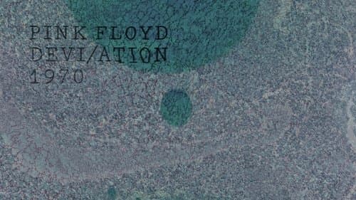 Pink Floyd - The Early Years Vol 4: 1970: Devi/ation