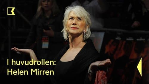 Helen Mirren - Queen of Actresses
