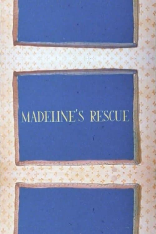 Madeline's Rescue