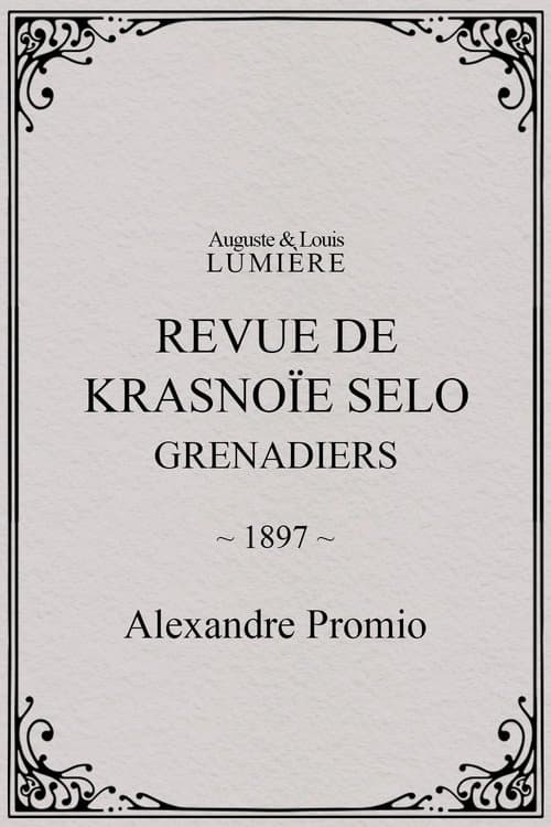 Revue de Krasnoïe Selo : grenadiers