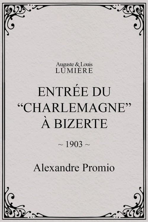 Entrée du “Charlemagne” à Bizerte