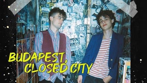 Budapest, Closed City