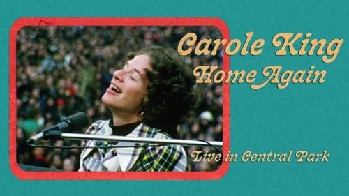 Carole King: Home Again - Live in Central Park