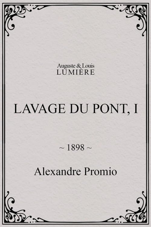 Lavage du pont, I