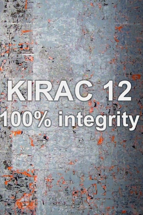 KIRAC 12: 100% Integrity