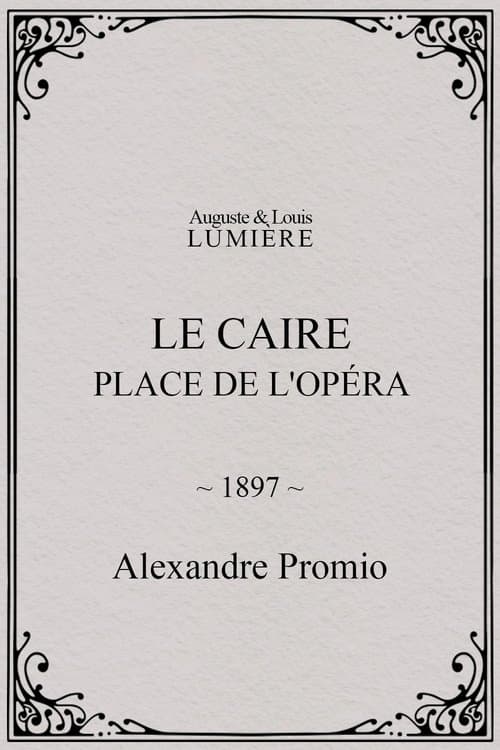 Le Caire : Place de l'Opéra