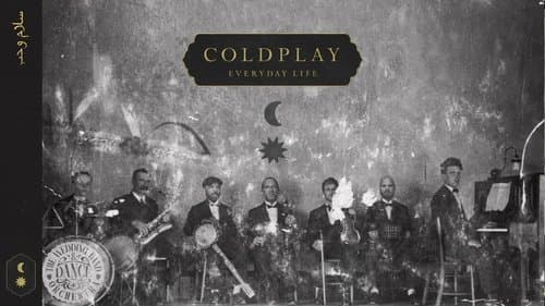 Coldplay: Everyday Life – Live in Jordan
