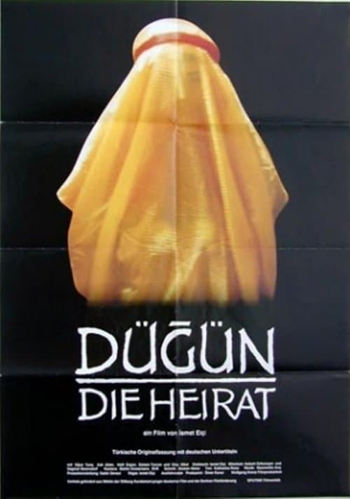 Dügün - Die Heirat