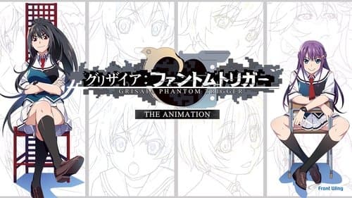 Grisaia: Phantom Trigger the Animation