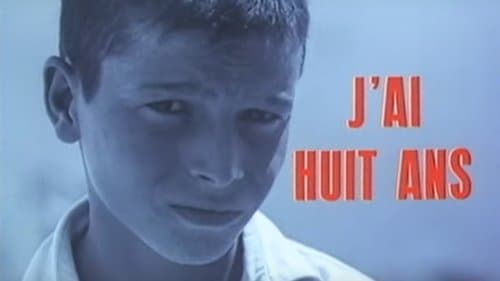 J'ai Huit Ans