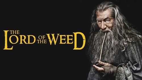 Lord of the Weed