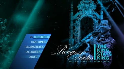 Romeo Santos: The King Stays King – Live at Madison Square Garden