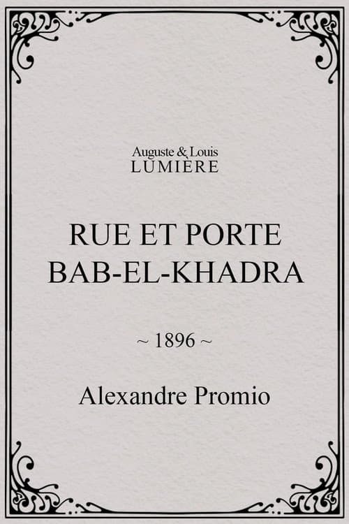 Rue et porte Bab-el-Khadra