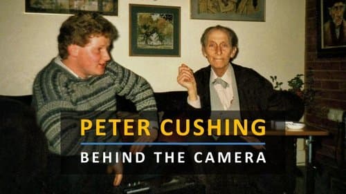 Peter Cushing: Behind the Camera