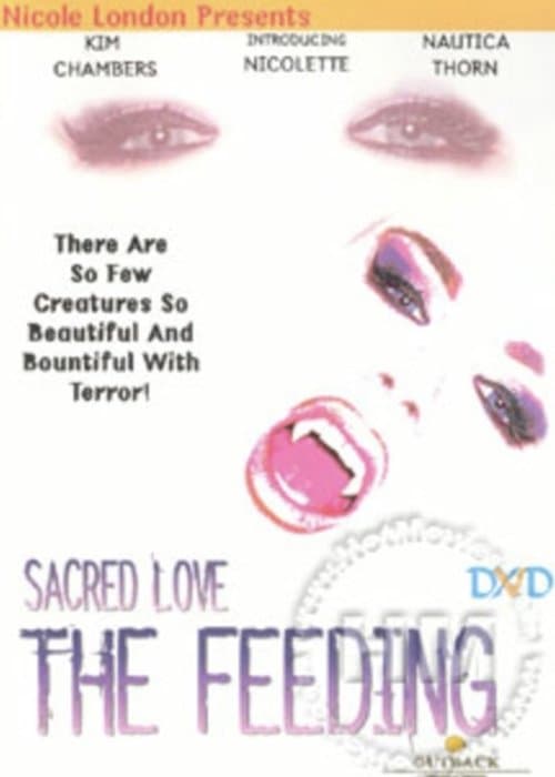 Sacred Love: The Feeding