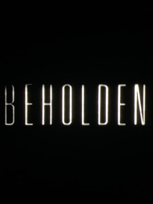 Beholden