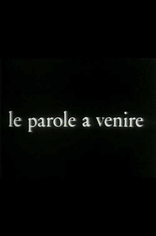 Le parole a venire