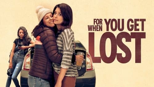 For When You Get Lost