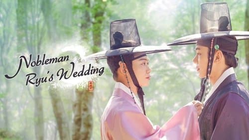 Nobleman Ryu’s Wedding