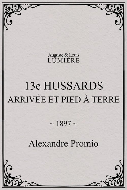 13e hussards : arrivée et pied à terre